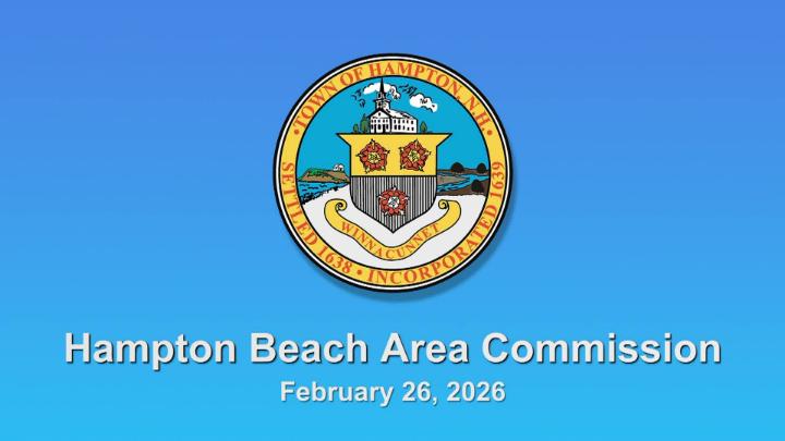 Thumbnail image for Hampton Beach Area Commission, February 26, 2026