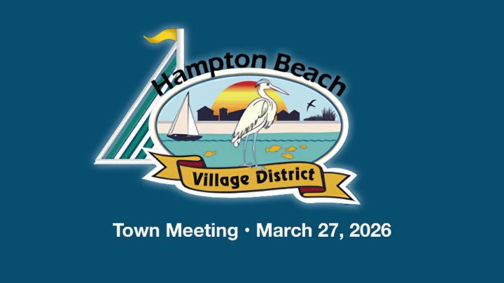 Thumbnail image for Hampton Beach Vlge. Dist., Town Meeting March 27, 2026