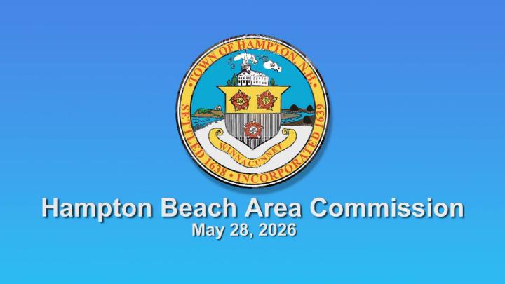Thumbnail image for Hampton Beach Area Commission, May28, 2026